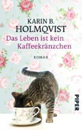 Cover von Das Leben ist kein Kaffeekränzchen