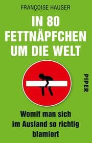 Cover von In 80 Fettnäpfchen um die Welt