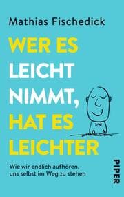 Cover von Wer es leicht nimmt, hat es leichter