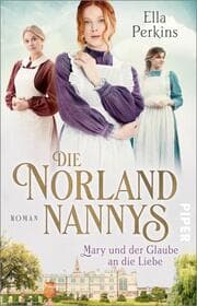 Cover von Die Norland Nannys - Mary und der Glaube an die Liebe