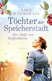 Cover von Töchter der Speicherstadt - Der Duft von Kaffeeblüten