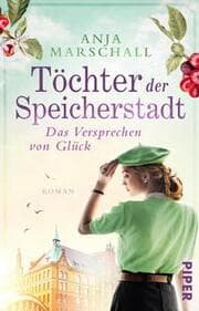 Cover von Töchter der Speicherstadt - Das Versprechen von Glück