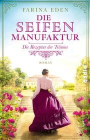 Cover von Die Seifenmanufaktur - Die Rezeptur der Träume