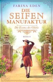 Cover von Die Seifenmanufaktur - Die Essenz des Glücks