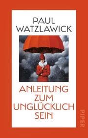 Cover von Anleitung zum Unglücklichsein
