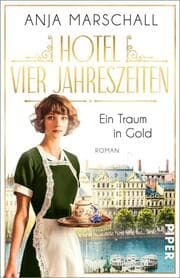Cover von Hotel Vier Jahreszeiten - Ein Traum in Gold