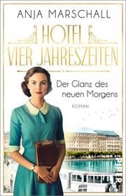 Cover von Hotel Vier Jahreszeiten - Der Glanz des neuen Morgens