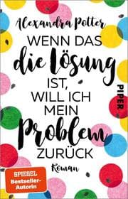 Cover von Wenn das die Lösung ist, will ich mein Problem zurück