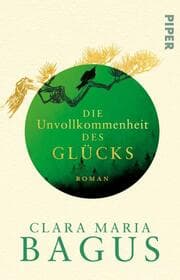 Cover von Die Unvollkommenheit des Glücks