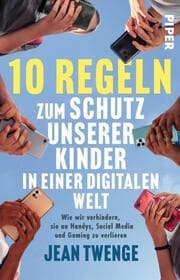 Cover von 10 Regeln zum Schutz unserer Kinder in einer digitalen Welt