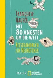 Cover von Mit 80 Ängsten um die Welt