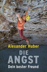 Cover von Die Angst, dein bester Freund