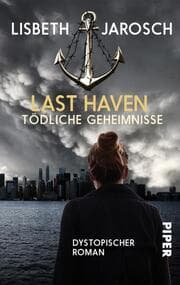 Cover von Last Haven - Tödliche Geheimnisse