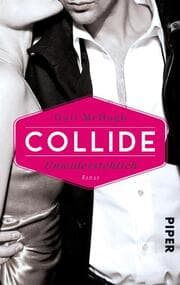 Cover von Collide - Unwiderstehlich