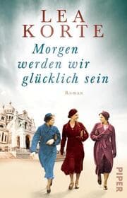 Cover von Morgen werden wir glücklich sein