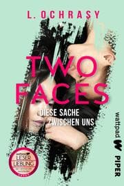 Cover von Two Faces - Diese Sache zwischen uns