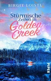 Cover von Stürmische Zeiten in Golden Creek