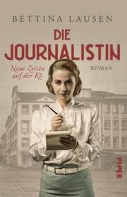 Cover von Die Journalistin - Neue Zeiten auf der Kö