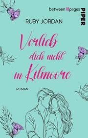 Cover von Verlieb dich nicht in Kilmoore