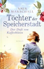 Cover von Töchter der Speicherstadt - Der Duft von Kaffeeblüten
