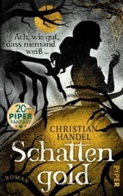 Cover von Schattengold - Ach, wie gut, dass niemand weiß ...