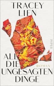 Cover von All die ungesagten Dinge