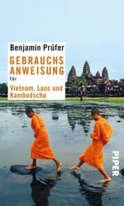 Cover von Gebrauchsanweisung für Vietnam, Laos und Kambodscha