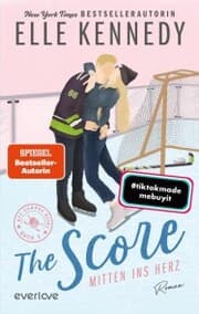Cover von The Score - Mitten ins Herz
