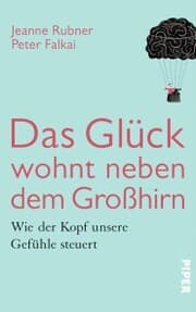 Cover von Das Glück wohnt neben dem Großhirn