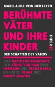 Cover von Berühmte Väter und ihre Kinder
