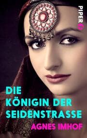 Cover von Die Königin der Seidenstraße