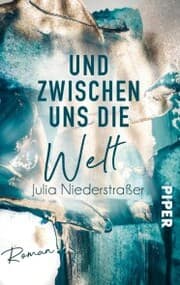Cover von Und zwischen uns die Welt
