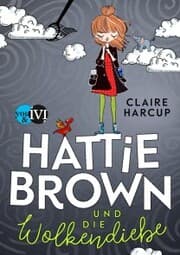 Cover von Hattie Brown und die Wolkendiebe