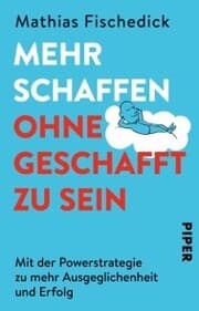 Cover von Mehr schaffen, ohne geschafft zu sein