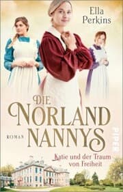Cover von Die Norland Nannys - Katie und der Traum von Freiheit