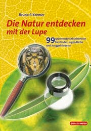 Cover von Die Natur entdecken mit der Lupe