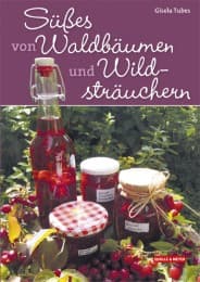 Cover von Süßes von Waldbäumen und Wildsträuchern