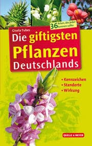 Cover von Die giftigsten Pflanzen Deutschlands