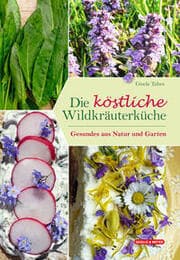 Cover von Die köstliche Wildkräuterküche