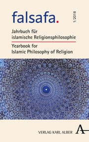 Cover von falsafa - Jahrbuch für islamische Religionsphilosophie/Yearbook for Islamic Philosophy of Religion 1/2018