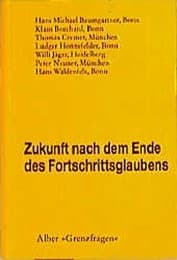 Cover von Zukunft nach dem Ende des Fortschrittsglaubens