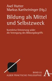 Cover von Bildung als Mittel und Selbstzweck