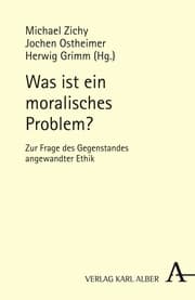 Cover von Was ist ein moralisches Problem?