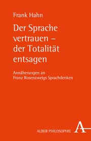 Cover von Der Sprache vertrauen - der Totalität entsagen