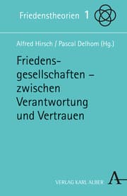 Cover von Friedensgesellschaften - Zwischen Verantwortung und Vertrauen