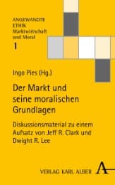 Cover von Der Markt und seine moralischen Grundlagen