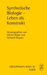 Cover von Synthetische Biologie - Leben als Konstrukt