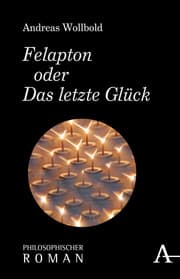 Cover von Felapton oder Das letzte Glück
