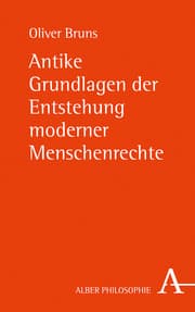 Cover von Antike Grundlagen der Entstehung moderner Menschenrechte