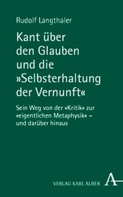Cover von Kant über den Glauben und die Selbsterhaltung der Vernunft